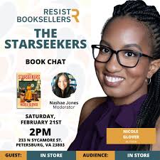 Join us FEBRUARY 21,2026 at 6PM for a special evening at Resist Booksellers  for a AUTHOR CHAT with Nicole Glover about her book The StarSeekers! Don't  miss this amazing discussion between Nicole