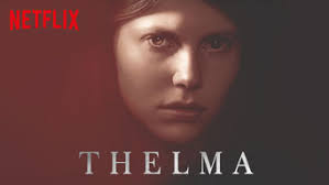 A norwegian student, thelma, moves to oslo where she falls in love. Is Thelma 2017 On Netflix Argentina