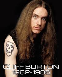 CLIFF BURTON 02.10.62-09.27.86: Cliff Burton today. Cliff Burton tomorrow.  Cliff Burton Forever. #CliffBurton #Metallica