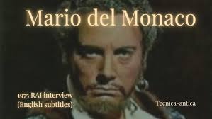 Mario Del Monaco's electrifying and stately voice in Norma.