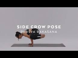 How To Do Side Crow Pose Parsva Bakasana Tutorial With Briohny Smyth Youtube Side Crow Pose Crow Pose Side Crow