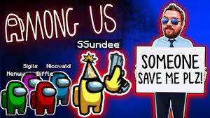 Ssundee Is Gonna Kill Me Among Us Youtube