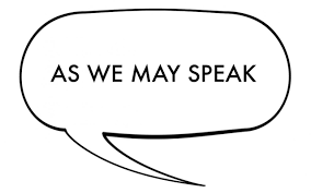 As, as, a/s or similar may refer to: As We May Speak Zkm