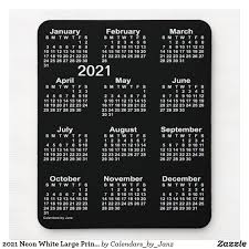 2021 Neon White Large Print Calendar By Janz Mouse Pad Zazzle Com In 2020 Print Calendar Large Prints Calendar Design
