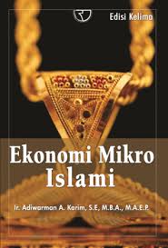 Ekonomi Mikro Islami By Adiwarman Karim