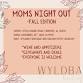 MOMS NIGHT OUT-Fall Edition event image