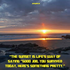 This collection of quotes about sunsets will make great captions for your next instagram post that features the beautiful colors of the sky as it transitions from day to night. 6xr Eytxb0tynm