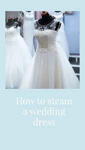 How To Steam A Wedding Dress High Fashion Wedding Dress Wedding Dresses Wedding Dress Alterations