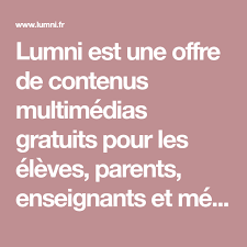 Lumni Est Une Offre De Contenus Multimedias Gratuits Pour Les Eleves Parents Enseignants Et Mediateurs Qui En 2020 Enseignement Types De Phrases Education Physique