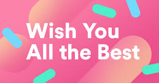 Is that sentence grammatically correct? Wish You All The Best When And How To Use It Grammarly
