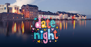It not only makes a fun date, but also makes a great first date. Perfect Date Night Spots In Galway This Is Galway
