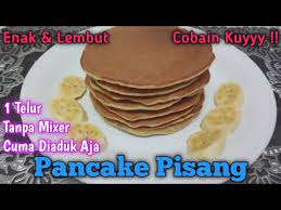 Pisang mengandung banyak protein, vitamin c, serat, dan potassium. Pancake Pisang Sederhana 1 Telur Tanpa Mixer Cuma Diaduk Aja Enak Dan Lembut Cemilan Buka Puasa Youtube