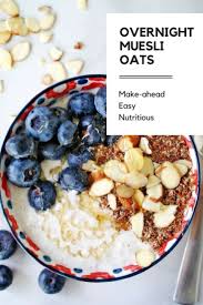 Overnight Muesli Oats Recipe Overnight Muesli Muesli Recipe Muesli