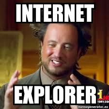 Résultats de recherche d'images pour « internet explorer meme »