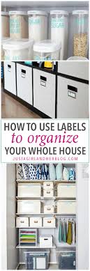 Need some help getting your garage organized? How To Use Labels To Organize Your Whole House Abby Lawson