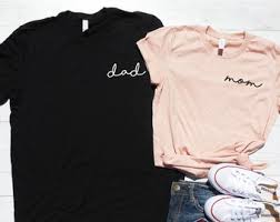 Mom And Dad Shirts Etsy