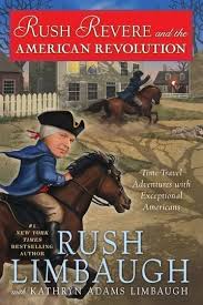Rush Revere And The American Revolution By Threshold Editions Michaels In 2020 American Revolution Time Travel Rush Limbaugh