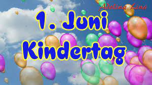 Juni ist kindertag und warum nicht in die biosphäre potsdam gehen. 1 Juni Kindertag Liebe Grusse Zum Kindertag Youtube