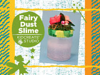Fairy Dust Slime Workshop (4-12 Years)