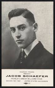 Jacob Schaeffer World's Great Billiard Star. Season 1921-1922. United  States and Europe.