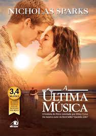 Capa Do Filme A Ultima Musica A Ultima Musica Nicholas Sparks The Last Song The Last Song Movie Songs