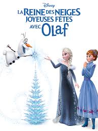 Rien a voir avec l'islam ou la. Joyeuses Fetes Avec Olaf Court Metrage Allocine