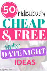 Dates near the ocean give you a lot to discuss. 50 Winter Date Ideas For The Cheap And Broke