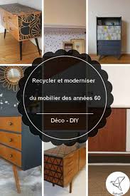 Recycler Et Moderniser Du Mobilier Des Annees 60 Diy Relooking Meuble Relooker Meuble Mobilier Des Annees 60