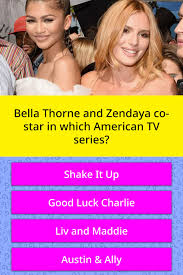 If you know, you know. Bella Thorne And Zendaya Co Star In Trivia Questions Quizzclub