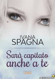 Ivana spagna (valeggio sul mincio, 16 dicembre 1954) è una cantautrice e scrittrice italiana, nota anche con il solo nome d'arte spagna. Ivana Spagna Ho Sogni Premonitori E Vedo Fantasmi Senza Volto Corrieredelveneto It