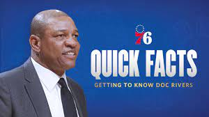 Find height, amazing bio and more info. Get To Know Head Coach Doc Rivers Philadelphia 76ers