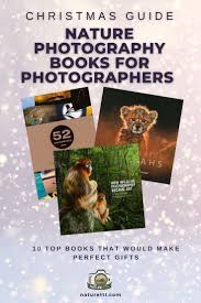 Nature Photography Books For Photographers This Christmas In 2021 Nature Photography Wildlife Photography Tips Book Photography