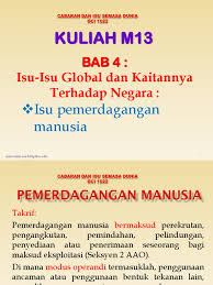 Oct 05, 2020 · faktor pemerdagangan manusia pdf. Isu Pemerdagangan Manusia