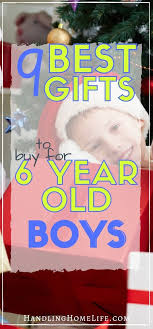 Birthday Ideas For 6 Year Old Boy The Best Gifts To Buy For 6 Year Old Boys In 2019 Handlinghomelife Giftideas Giftguide 6 Year Old Boy Diy Gifts For 6 Year Olds Old Boys