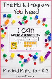 Math Program Mindful Math Curriculum For Primary Grades Free Math Lessons Kindergarten Math Games Kindergarten Math Lesson