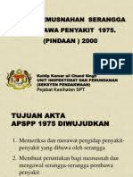 4) akta pemusnahan serangga pembawa penyakit 1975, 5) akta hidrogen sianid (pengwasapan), 1953. Akta Pemusnahan Serangga Pembawa Penyakit 1975 Akta 154