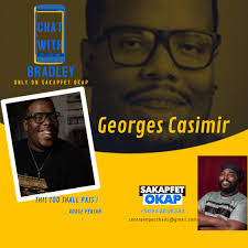 GEORGES CASIMIR CHAT WITH BRADLEY