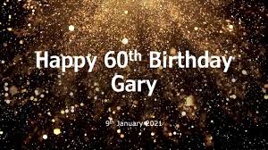 We did not find results for: Happy 60th Birthday Gary Youtube