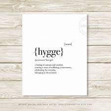 Hygge Definition Printable Art Danish Lifestyle Hygge Quote Sign Dictionary Meaning Home Decor Digital Download Print Jpegs Dictionary Definitions Word Signs Definition Wall Art