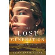 The Lost Generation: A Novel of World War I