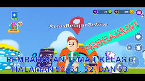Jual buku tematik sd kelas 6 tema 1 2 3 4 5 6 7 8 9 revisi 2018 kota surabaya joy books tokopedia. Kunci Jawaban Tema 1 Kelas 6 Halaman 50 53 Youtube