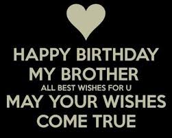 Check spelling or type a new query. Heart Touching Birthday Wishes For Brother Happybirthday Birthdaycake Happ Birthday Wishes For Brother Happy Birthday Brother Quotes Brother Birthday Quotes