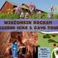 Wisconsin Rocks!! Guided Hike & Cave Tour