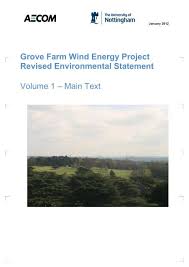 Submitted 8 years ago by thesquabbles. Grove Farm Wind Energy Project Revised Environmental Statement