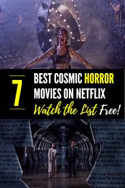 Here, we have sorted the best scary movies available on netflix right now. 7 Mind Bending Cosmic Horror Movies Cosmic Horror Movies Cosmic Horror Scary Films