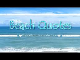 Best Beach Quotes 77 Fun Inspiring Quotes About The Beach