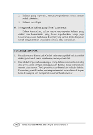 Struktur bahasa yang santun adalah struktur bahasa yang disusun oleh penutur atau penulis agar keempat kalimat berikut menunjukkan tingkat kesantunan ketika seorang pemuda menanyakan. Kelas09 Smk Bahasa Indonesia 1 Irman By S Van Selagan Issuu