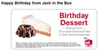 Check spelling or type a new query. Free Printable Coupon For Free Dessert On Your Birthday At Jack In The Box