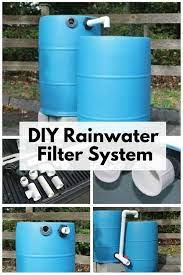 Diy Rainwater Filter System The Budget Diet Rainwater Harvesting System Water Collection System Rain Water Collection