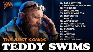 TEDDY SWIMS ~ ➤ ➤ Greatest Greatest Hits Full Album 2024 ~ TEDDY SWIMS Best  Songs Collection